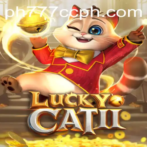 Unveiling LuckyCatII: Your Ultimate Guide to Mastering the Game at PH777.cc