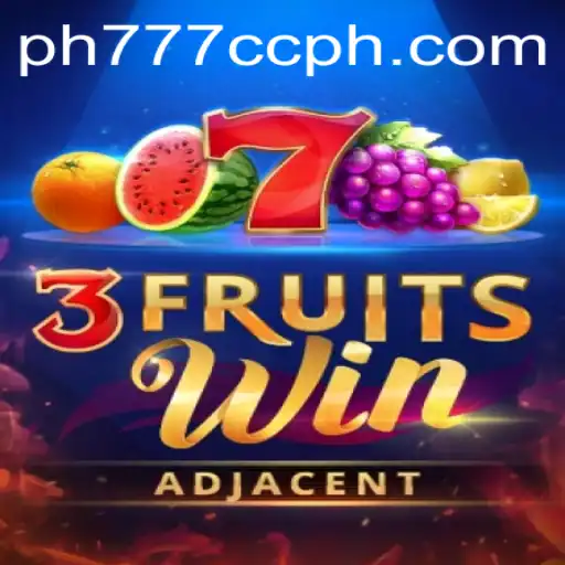 Discover the Exciting World of 3FruitsWin on PH777.cc