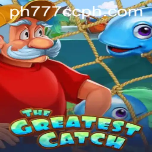 TheGreatestCatch: A Deep Dive into the Addictive World of PH777.cc's Latest Release